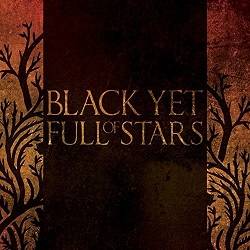 Black Yet Full Of Stars : Black Yet Full of Stars